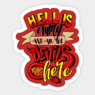 hell is empty Sticker
